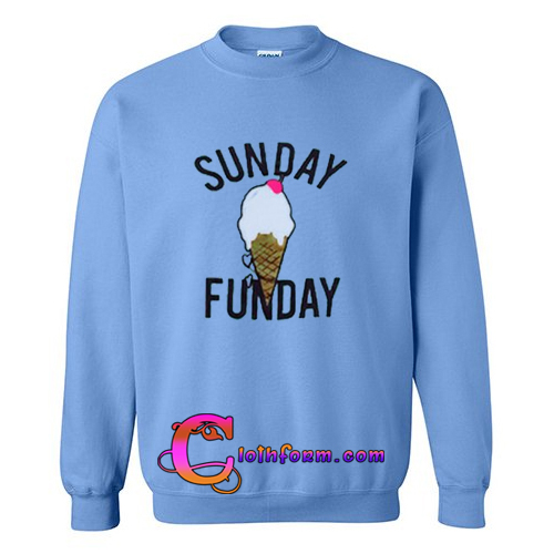 Sunday Funday Sweatshirt