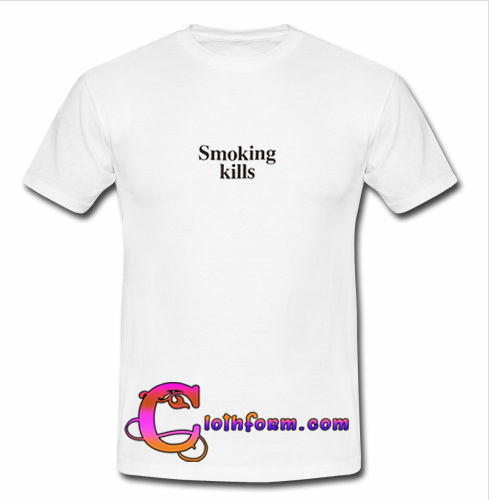 t shirt smoking kills