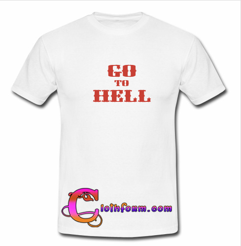 straight to hell shirt