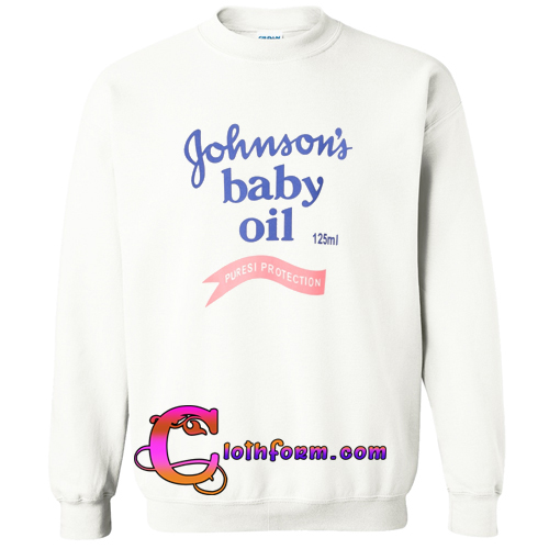 johnson's baby oil sweatshirt