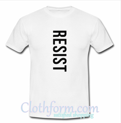 refuse resist t shirt